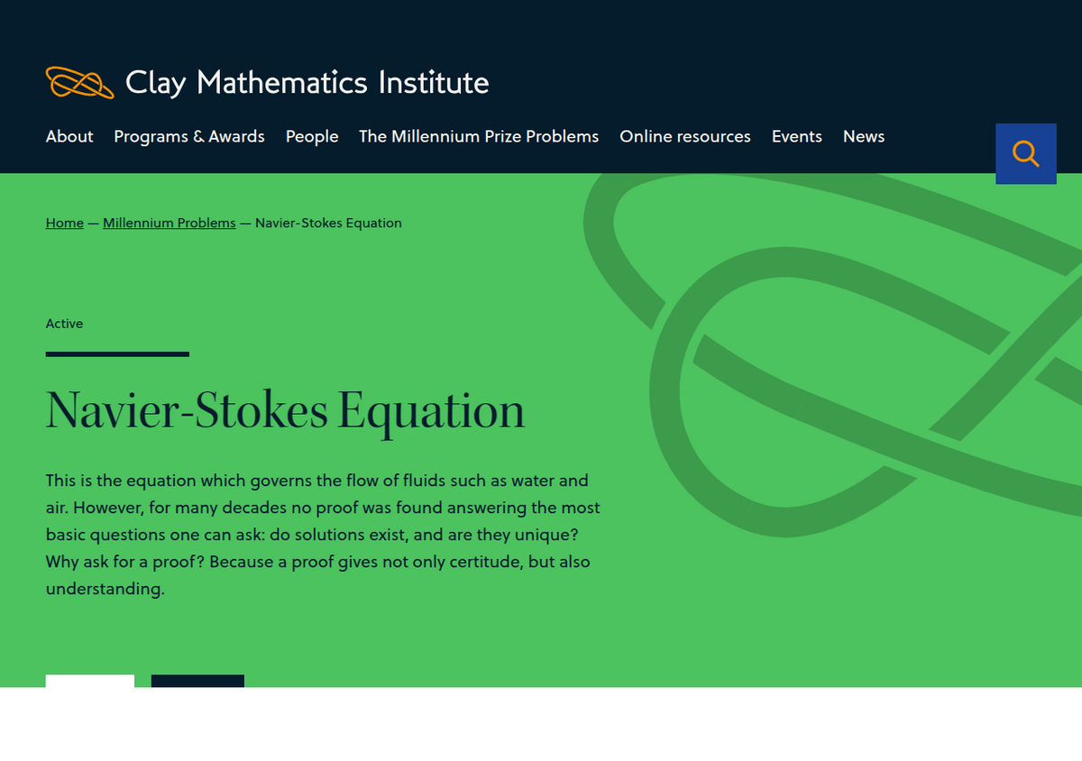 The Clay Mathematics Institute's official Navier-Stokes Equation page, marked 'Active', describing the Millennium Prize problem of proving whether smooth fluid-flow solutions always exist.